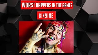 WORST Rappers in the Game? - 6IX9INE (Episode 20)