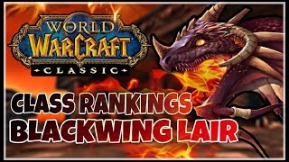 Class DPS/HPS Rankings in Vanilla - Blackwing Lair | Classic WoW Raid Guide