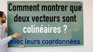 Montrer que deux vecteurs sont colinéaires