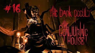 СЖЕЧЬ ВЕДЬМУ! ФИНАЛ - The Dark Occult (The Conjuring House) #16