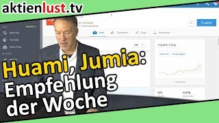 Huami, Jumia: Unsere Top-Empfehlung der Woche | Social-Investor | Jürgen Schmitt