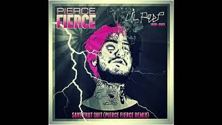 Lil Peep - Save That Shit (Pierce Fierce Remix)