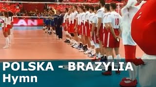 POLSKA - BRAZYLIA - Hymn