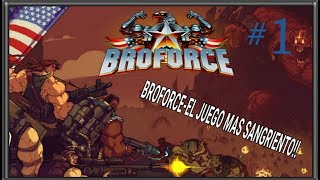 BROFORCE-EL JUEGO MAS SANGRIENTOOO!!!