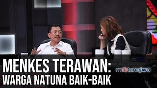Menangkal Corona - Menkes Terawan: Warga Natuna Baik-Baik (Part 2) | Mata Najwa