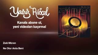 Zeki Müren - Ne Olur Anla Beni