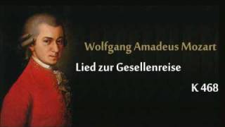 Mozart K.468 Lied zur Gesellenreise