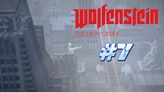 Wolfenstein The New Order | Лондонская Наутика #7