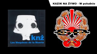 KAZIK NA ŻYWO - W południe [OFFICIAL AUDIO]