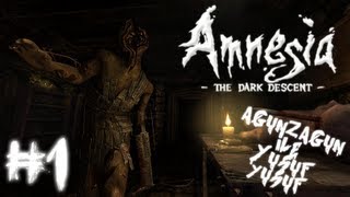 agunZagun ile Yusuf Yusuf - Amnesia: The Dark Descent - Bölüm 1