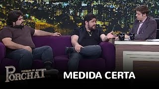 César Menotti e Fabiano comentam 'Medida Certa' e vida de gordinho