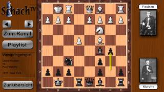 Paulsen vs Morphy [Schachgeschichte #009.4]
