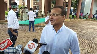 REACTIONS FOR MINISTERS, MLAs AND OPPOSITION BEFORE THE MONSOON SESSION 2019