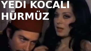 Yedi Kocalı Hürmüz - Eski Türk Filmi Tek Parça (Restorasyonlu)