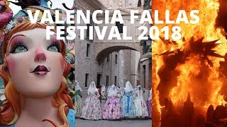 Fallas Festival 2018  - Valencia (ENGLISH Version)