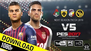 PES 2017 | Next Season Patch 2019 Update V5.0 AIO | Download & Install