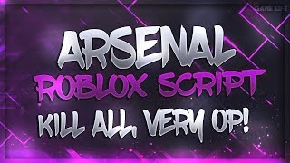 ? ✅OP✅ ROBLOX SCRIPT_GUI - ARSENAL SHOOT ANYWHERE, KILL ALL! ?