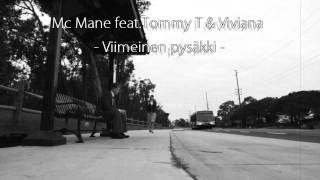 Mc Mane feat.Tommy T (Kliff) & Viviana - Viimeinen pysäkki