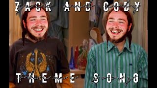 Zack and Cody Theme Song by Post Malone | Zack and Codiene | Patty Pink