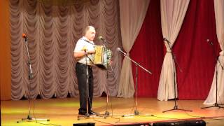 Гармонист Александр Маняхин -  Тамбов.
