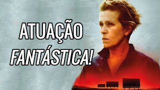 Por Que Frances McDormand É Fantástica em "Três Anúncios Para Um Crime"