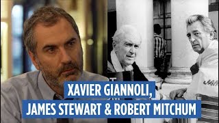 XAVIER GIANNOLI, ROBERT MITCHUM & JAMES STEWART