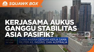 China Anggap Kerjasama Aukus Ganggu Stabilitas Asia Pasifik