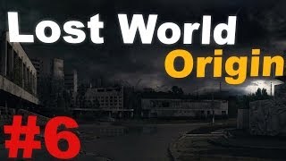 Прохождение сталкер  Lost World Origin (часть 6)