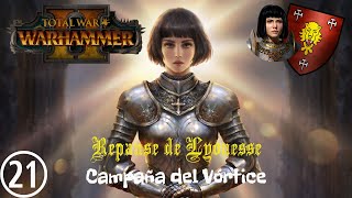 Total War Warhammer II - Campaña del Vórtice: Repanse de Lyonesse - Ep. 21: Implacables
