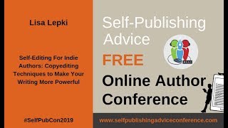 Self-Editing For Indie Authors: Copyediting Techniques to Make Your Writing More Powerful