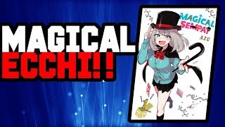 Magical Sempai Volume 1: MAGICAL ECCHI! (Manga Review)