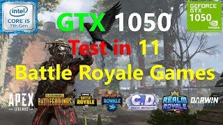 GTX 1050 Test in 11 Battle Royale Games