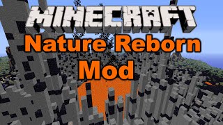 Minecraft Mod Showcase - Nature Reborn Mod