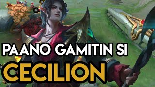 Paano nga ba gamitin si Cecilion? | Cecilion Gameplay Tutorial