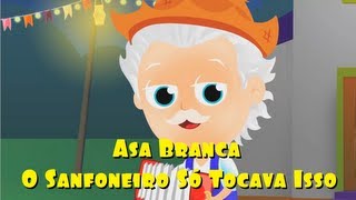 A Turma do Seu Lobato - Asa branca / O sanfoneiro só tocava isso