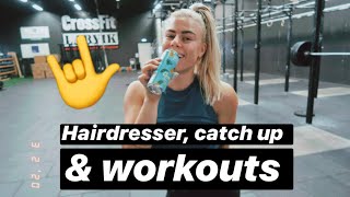 Hairdresser, catch up & workouts I VLOG 32