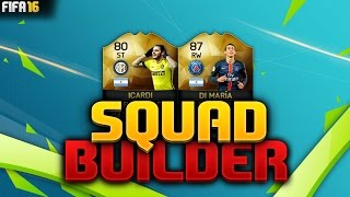 FIFA 16 Squad Builder - SECOND INFORM ANGEL! w/ SIF Di Maria + IF Icardi!