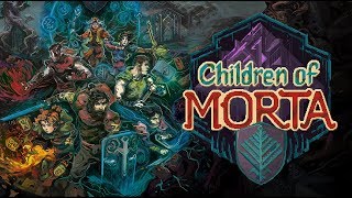 Прохождение Children of Morta