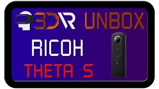 Распаковка Full HD камеры 360 Ricoh Theta S | 3D-VR: всё о виртуальной реальности