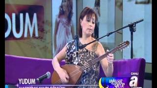 YUDUM (HASRETİNLE YANDI GÖNLÜM)
