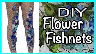 DIY Flower Fishnets!
