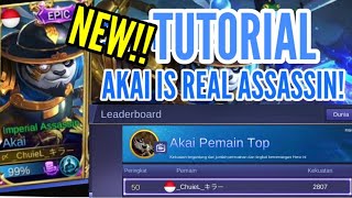 Tutorial Akai Assassin By : TOP GLOBAL AKAI Chuiel