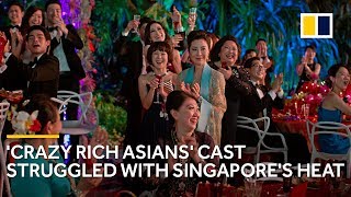 'Crazy Rich Asians' cast struggled with Singapore's heat