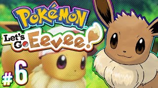 Pokemon: Let's Go, Eevee! - Time to Shine | PART 6
