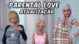 Parental Love - Amor dos Pais [v0.16] ATUALIZAÇÃO ( SEM CENSURA)  para Celular Android e Pc
