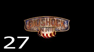 Прохождение Bioshock Infinite Ч.27- Комсток, Соловей, народники.