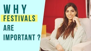 Why festivals are important