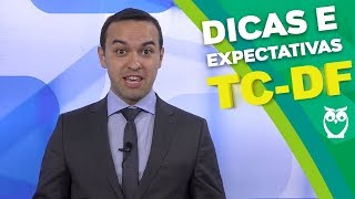 Concurso TCDF: Edital Iminente - Dicas & Expectativas