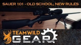 Sauer 101 - Old School, New Rules