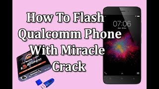 How To Flash Qualcomm Phone Vivo Y53 (1606) With Miracle Thunder Edition 2.82 Without Box